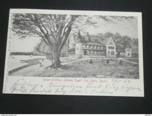 Berlin - Kaiser-Pavillon , Schloss Tegel , 1903 , Georg Johnke , Ansichtskarte , CPA , AK !!