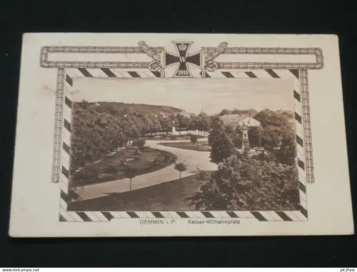 Demmin i. Pommern / Mecklenburg , ca. 1915 , Kaiser Wilhelm Platz , Patriotika ,  Ansichtskarte , CPA , AK