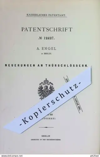original Patent - A. Engel , Berlin | 1880 | Türschlösser, Türschloss | Tür - Schloss | Schlosser , Türen , Schlosserei