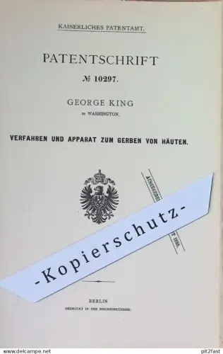 original Patent - George King , Washington , USA | 1879 | Apparat zum Gerben von Haut | Gerber , Gerberei , Leder !!