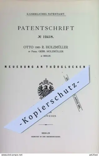 original Patent - Otto & R. Holzmüller , Berlin | 1880 | Türglocken | Tür - Glocke | Klingel , Klingeln !