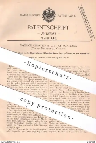 original Patent - Maurice Reinstein , City of Portland , Oregon | 1901 | Cigarre mit Rauchkanal | Zigarre , Tabak !!