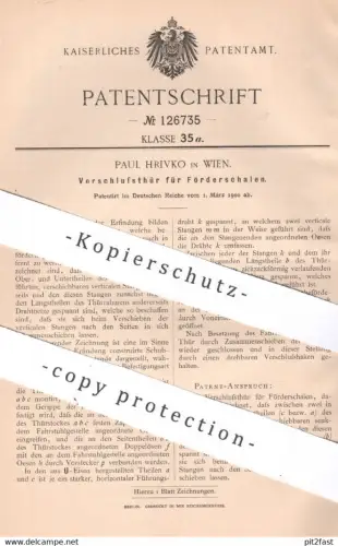 original Patent - Paul Hrivko , Wien , Österreich , 1900 , Verschlusstür für Förderschalen | Aufzug , Beförderung , Tür