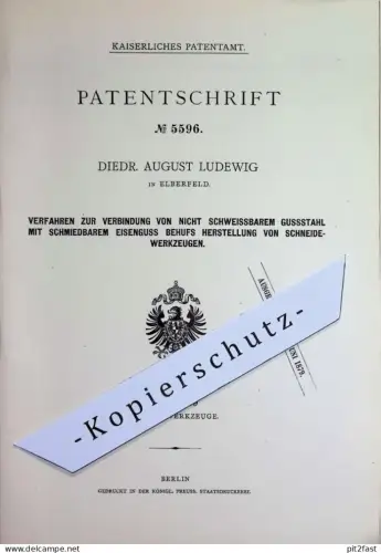 original Patent - Diedr. August Ludewig , Elberfeld | 1878 | Guss - Stahl und Eisenguss | Eisen , Gusseisen | Werkzeuge