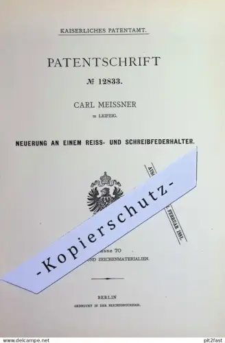 original Patent - Carl Meissner , Leipzig | 1880 | Reissfederhalter Schreibfederhalter | Federhalter Füller Schreibfeder