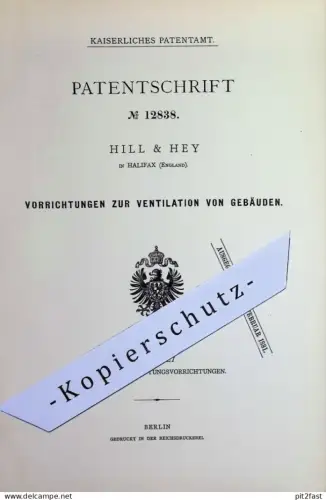 original Patent - Hill & Hey , Halifax , England | 1880 | Gebäude - Ventilation | Lüftung | Gebläse | Ventilator