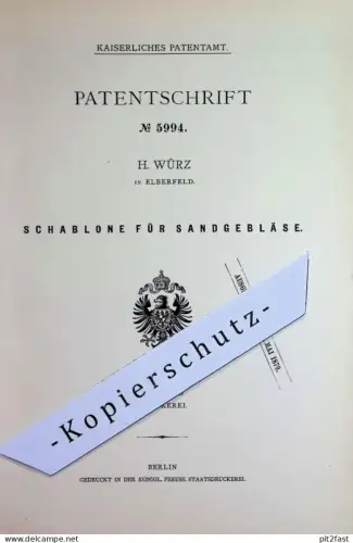 original Patent - H. Würz , Elberfeld | 1878 | Schablone für Sandgebläse | Gebläse | Druck , Druckerei , Papier