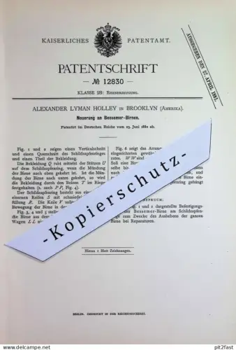 original Patent - Alexander Lyman Holley , Brooklyn , USA | 1880 |  Bessemer - Birnen | Erzeugung von Stahl , Eisen