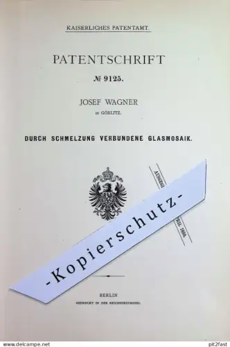 original Patent - Josef Wagner , Görlitz | 1879 | Durch Schmelzung verbundene Glasmosaik | Glas - Mosaik | Glaser