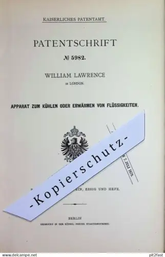 original Patent - William Lawrence , London , England | 1878 | Kühlen oder Erwärmen von Flüssigkeiten | Bier , Wein !