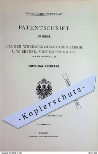 original Patent - Kalker Werkzeugmaschinen Fabrik L. W. Breuer , Schumacher & Co. Kalk / Köln / Rhein | 1879 | Drehbank