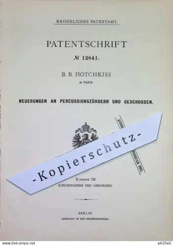 original Patent - B. B. Hotchkiss , Paris , Frankreich | 1879 | Zünder u. Geschosse | Waffen , Gewehr , Geschütz !!