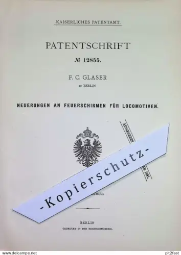 original Patent - F. C. Glaser , Berlin | 1880 | Feuerschirm für Lokomotiven | Eisenbahn , Lok , Zug | Gewölbesteine