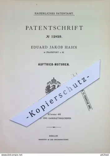 original Patent - Eduard Jakob Hahn , Frankfurt / Main | 1880 | Auftrieb - Motoren | Motor , Gasmotor , Kraftmaschine