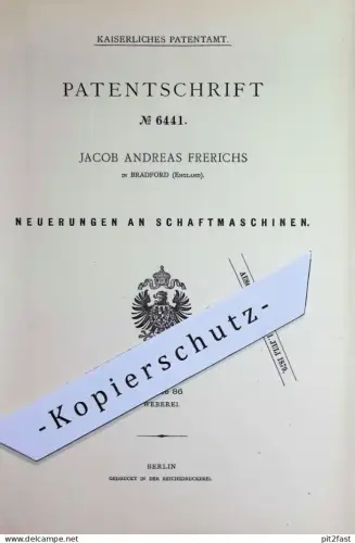 original Patent - Jacob Andreas Frerichs , Bradford , England | 1878 | Schaftmaschine | Schaft an Webstuhl | Weben Weber