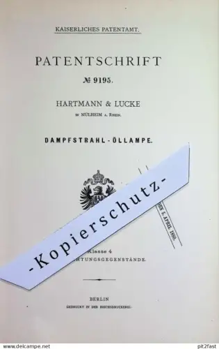 original Patent - Hartmann & Lucke , Mülheim / Rhein | 1879 | Dampfstrahl - Öllampe | Öl - Lampe | Brenner , Laterne