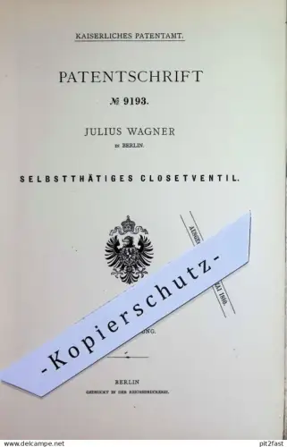 original Patent - Julius Wagner , Berlin | 1879 | Selbsttätiges Klosetventil | Ventil , WC Spülung , Toilette | Klempner