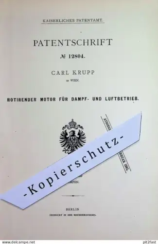 original Patent - Carl Krupp , Wien , Österreich | 1880 | Rotierender Motor | Dampfmaschine | Motoren , Pumpe , Pumpen