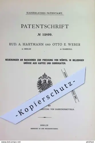 original Patent - Rud. A. Hartmann , Berlin | Otto E. Weber , Hamburg | 1879 | Pressen von Kaffee - Würfeln | Zucker !!