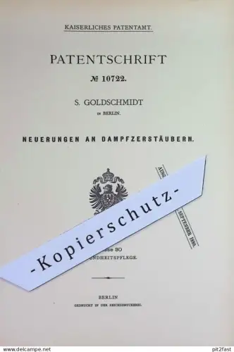 original Patent - S. Goldschmidt , Berlin | 1880 | Dampfzerstäuber | Zerstäuber | Inhalator , Inhalieren | Gesundheit !