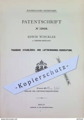 original Patent - Edwin Winckler , Dresden / Neustadt | 1880 | Vorrichtung zum Staub löschen u. Luft reinigen | Lüftung