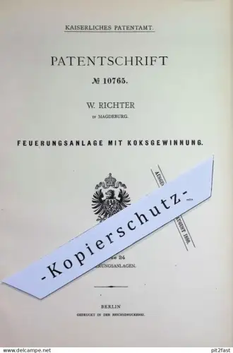 original Patent - W. Richter , Magdeburg | 1879 | Feuerung mit Koksgewinnung | Koks , Kohle , Koksofen , Ofen , Öfen !!