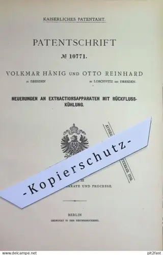 original Patent - Volkmar Hänig , Dresden | Otto Reinhard , Loschwitz | 1880 | Extraktionsapparat mit Rückflusskühlung !