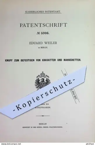 original Patent - Eduard Weiler , Berlin | 1878 | Knopf für Kravatten & Manschetten | Knöpfe | Manschettenknopf Kravatte
