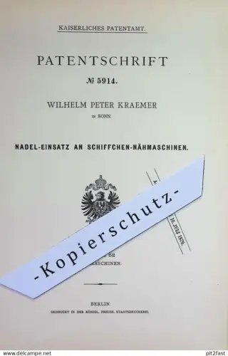 original Patent - Wilhelm Peter Kraemer , Bonn | 1878 | Nadeleinsatz an Schiffchen - Nähmaschinen | Nähmaschine , Nadel