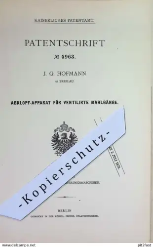 original Patent - J. G. Hofmann , Breslau | 1878 | Abklopf-Apparat für ventilierte Mahlgänge | Mühle Mühlen , Mühlstein