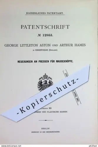 original Patent - George Littleton Aston , Arthur Hames , Birmingham , England | 1880 | Presse für Masseknopf | Knopf