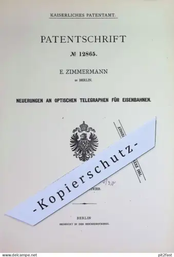 original Patent - E. Zimmermann , Berlin | 1880 | optische Telegraphen für Eisenbahnen | Eisenbahn , telegraphy , Bahn