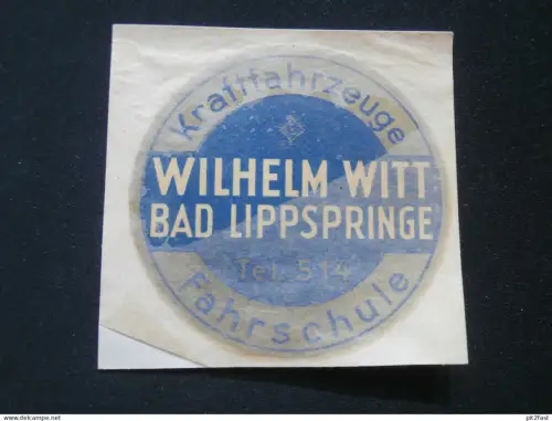 alter Wasserabzieher / Aufkleber - KFZ - Wilhelm Witt in Bad Lippspringe , Werkstatt , Autohaus - Reklame , Werbung !!