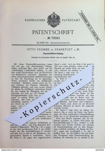 original Patent - Otto Fromme , Frankfurt / Main | 1892 | Flaschenfüllvorrichtung | Flaschen befüllen | Flasche , Bier