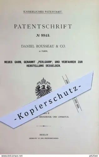 original Patent - Daniel Rousseau & Co. , Paris , Frankreich | 1879 | Herstellung von Garn , Perlgarn | Wolle , Sticken
