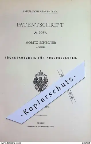 original Patent - Moritz Schröter , Berlin | 1879 | Rückstauventil f. Ausgussbecken | Ventil Wasserleitung , Waschbecken