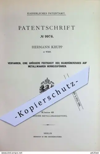 original Patent - Hermann Krupp , Wien Österreich | 1879 | Silberüberzug auf Metallwaren | Silber auf Metall | Legierung
