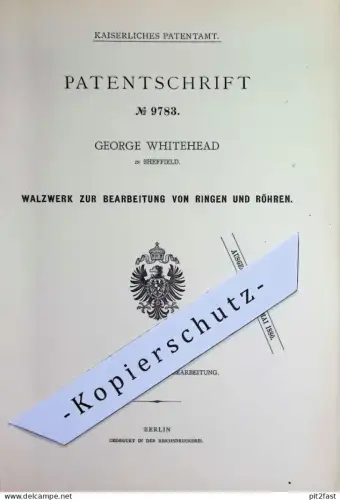 original Patent - George Whitehead , Sheffield , England | 1879 | Walzwerk zur Bearbeitung von Ringen u. Röhren | Metall