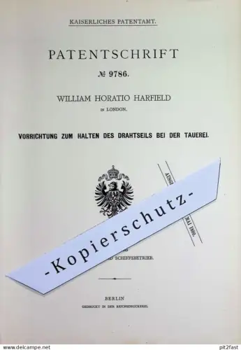 original Patent - William Horatio Harfield , London , England | 1879 | Halten von Drahtseil bei Tauerei | Tau , Seil !