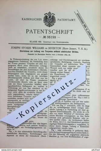 original Patent - Joseph Stokes Williams , Riverton , New Jersey , USA | 1884 | Leitung von Torpedos per Strom | Torpedo