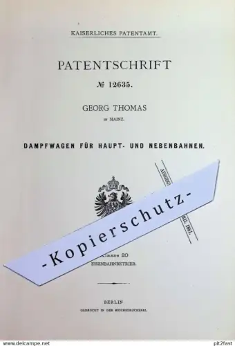original Patent - Georg Thomas , Mainz | 1880 | Dampfwagen f. Hauptbahn u. Nebenbahn | Eisenbahn , Bahn , Dampflok , Lok