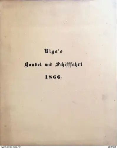 Riga`s Handel und Schiffahrt 1866 - , Düna , Schiffe , Eisenbahn ,großer Katalog / Buch -  Russland , Russia , Rußland !