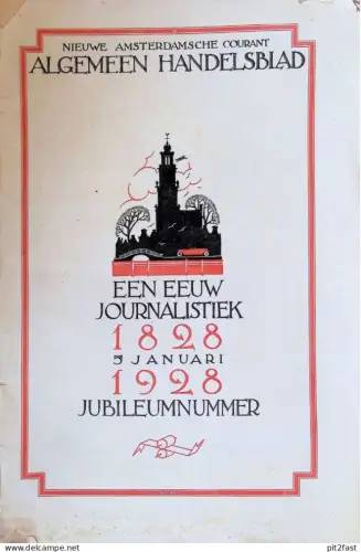 Handelsblad Amsterdam 1828 - 1928 , Jubileum , Aktien , Börse , Silber , Handel , Oldtimer , Reklame , Wertpapiere !!!