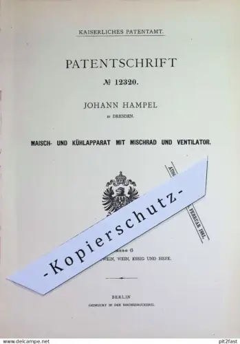 original Patent - Johann Hampel , Dresden | 1880 | Maisch- und Kühlapparat mit Mischrad und Ventilator | Bier | Kühlung