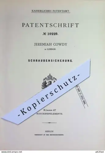 original Patent - Jeremiah Cowdy , London , England | 1879 | Schraubensicherung | Schraube , Schrauben | Bolzen !!
