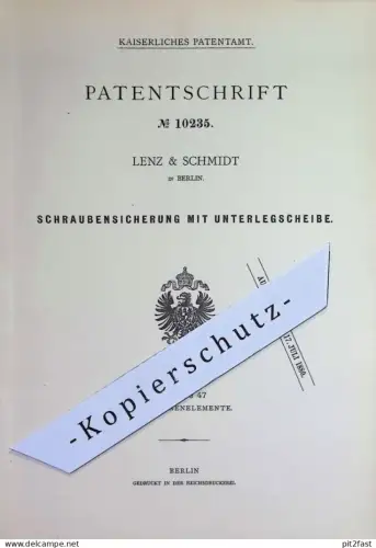original Patent - Lenz & Schmidt , Berlin | 1879 | Schraubensicherung u. Unterlegscheibe | Schraube & Mutter | Schlosser