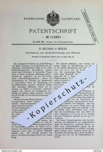 original Patent - B. Bellmas , Berlin | 1897 | Aufschließung von Stärke | Hydrolyse , Alkali , Zucker , Zuckerfabrik