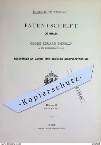 original Patent - Georg Eduard Emerson , San Francisco , USA | 1879 | Stempel für Datum , Registratur | Stempeln , Büro