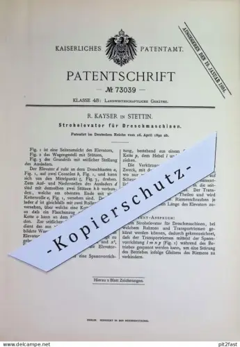 original Patent - R. Kayser , Stettin | 1892 | Strohelevator für Dreschmaschinen | Elevator , Drescher | Landwirtschaft