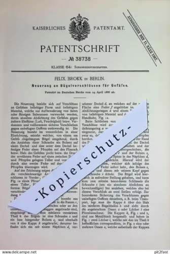 original Patent - Felix Brokk , Berlin | 1886 | Bügelverschluss für Gefäße | Gefäß - Verschluss | Flasche , Flaschen !!